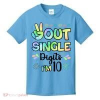 Peace Out Single Digits I'm 10 Cute Gift Kids T-Shirt thumb 0