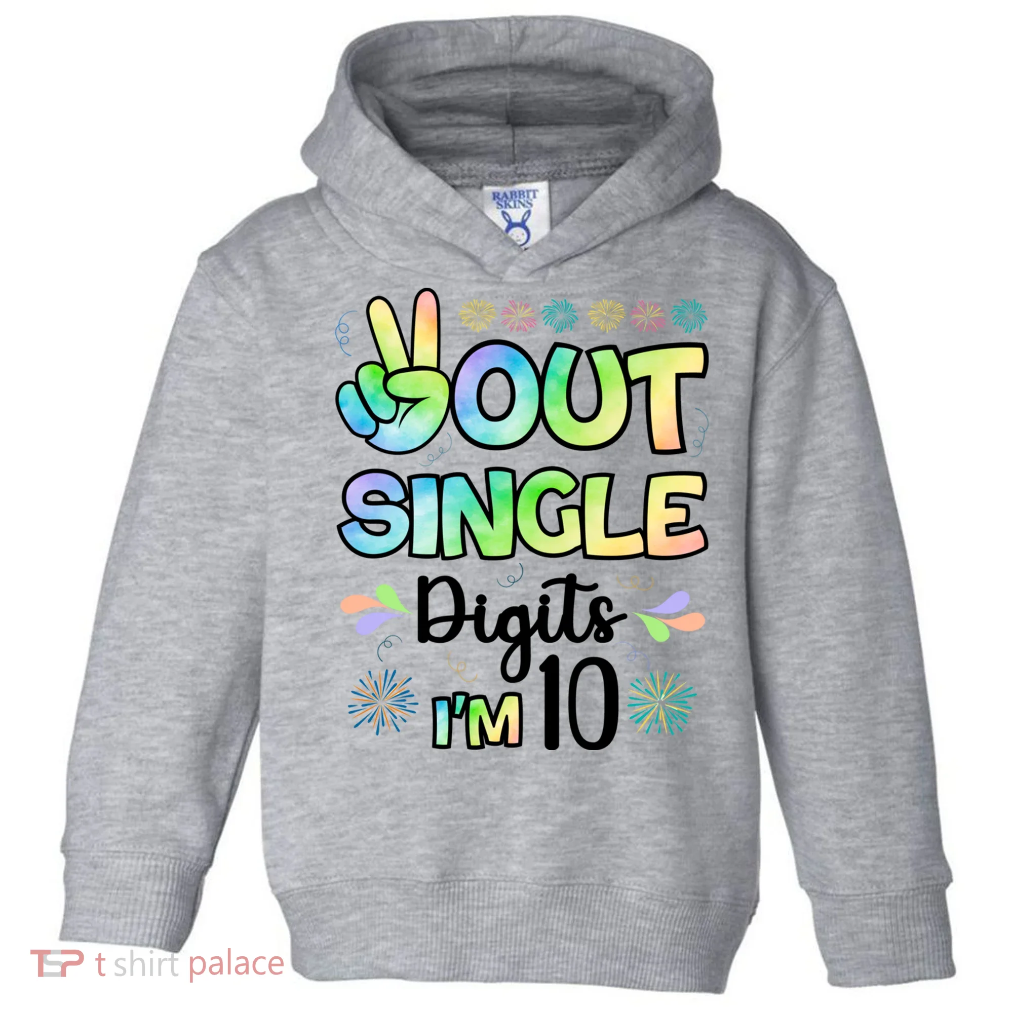 Peace Out Single Digits I'm 10 Cute Gift Toddler Hoodie