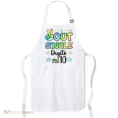 Peace Out Single Digits I'm 10 Cute Gift Apron