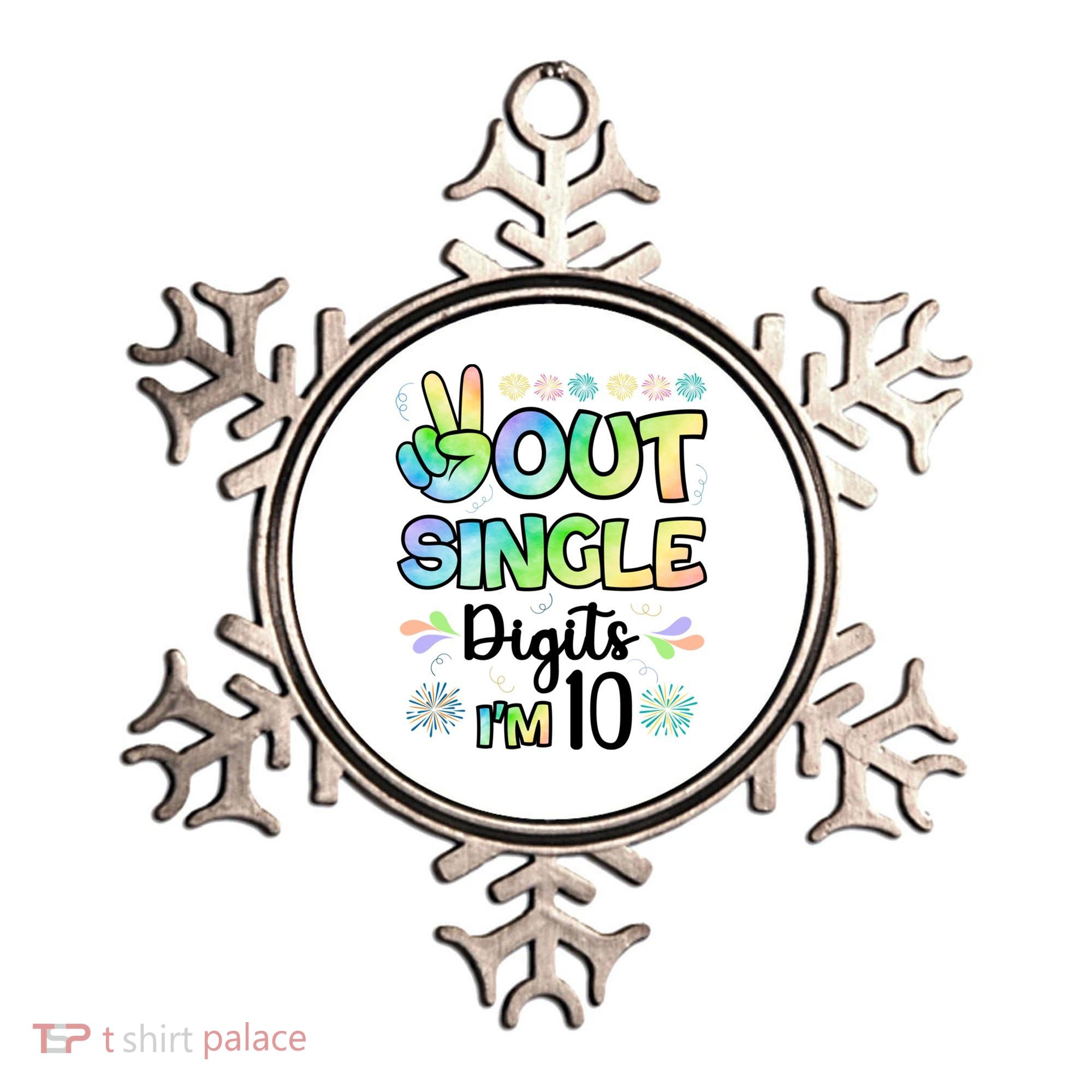 Peace Out Single Digits I'm 10 Cute Gift Ornament