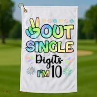 Peace Out Single Digits I'm 10 Cute Gift Golf Towel thumb 1
