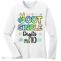 Peace Out Single Digits I'm 10 Cute Gift Women's Long Sleeve Shirt thumb 0