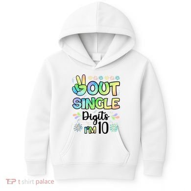 Peace Out Single Digits I'm 10 Cute Gift Kids Hoodie