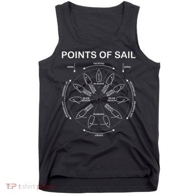 Points Of Sail Manoeuvre Sailing Ship Sailor Tank Top
