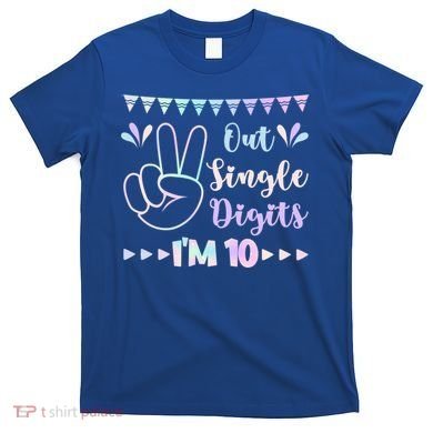 Peace Out Single Digits I'm 10 Gift T-Shirt