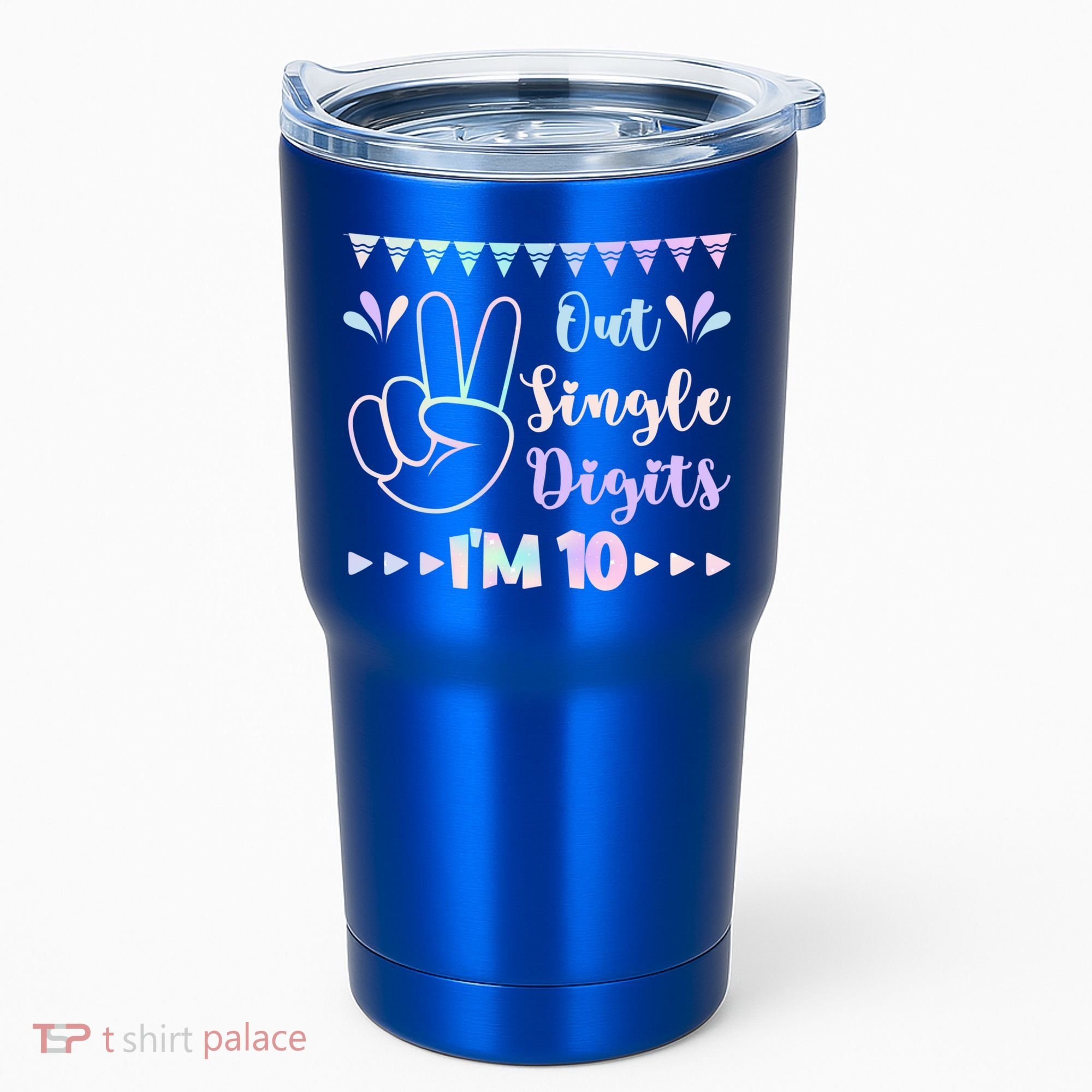 Peace Out Single Digits I'm 10 Gift Tumbler