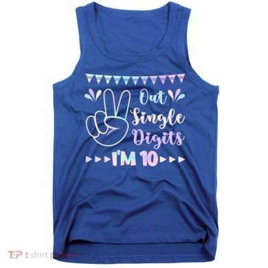 Peace Out Single Digits I'm 10 Gift Tank Top