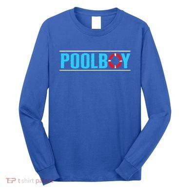 Poolboy Outdoor Swimming Pool Long Sleeve Shirt
