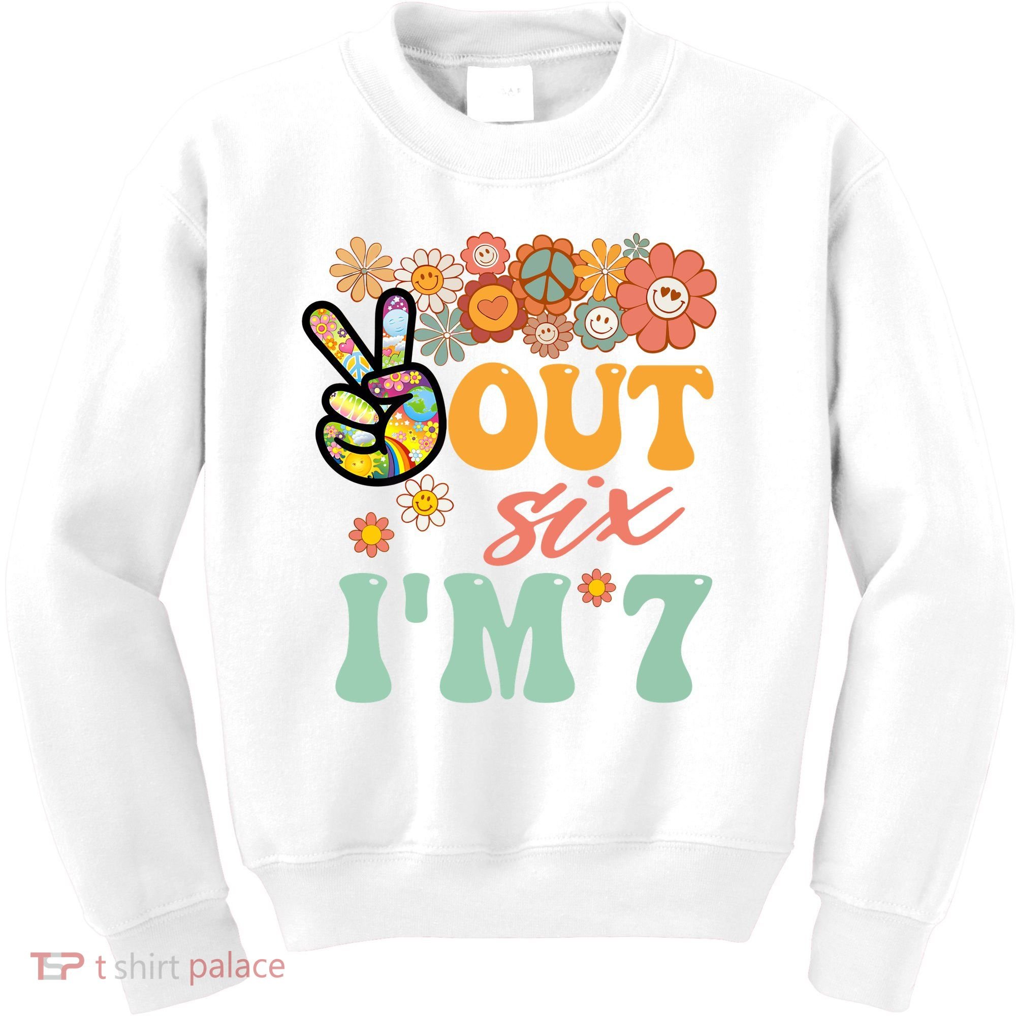 Peace Out Six I'm 7 Groovy 7th Happy Birthday Boy Girl Kids Sweatshirt