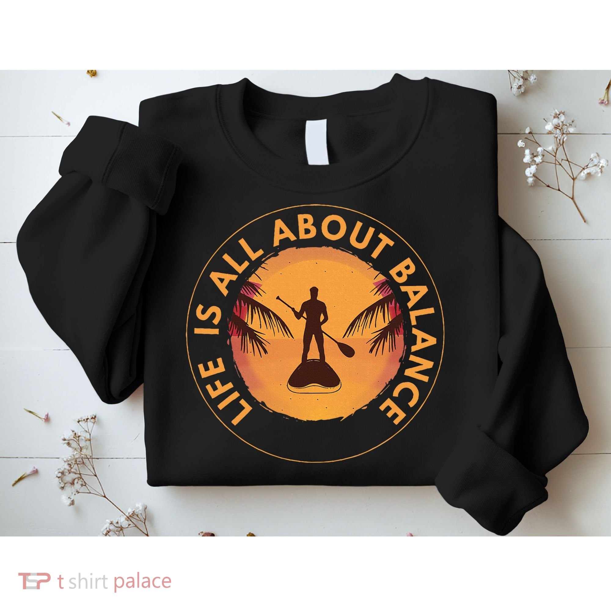 Paddleboarder On Sup Paddle Board For Standup Paddling Sweatshirt