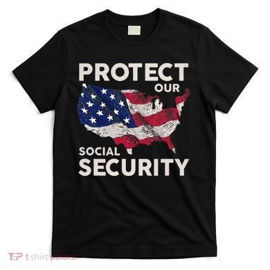 Protect Our Social Security T-Shirt