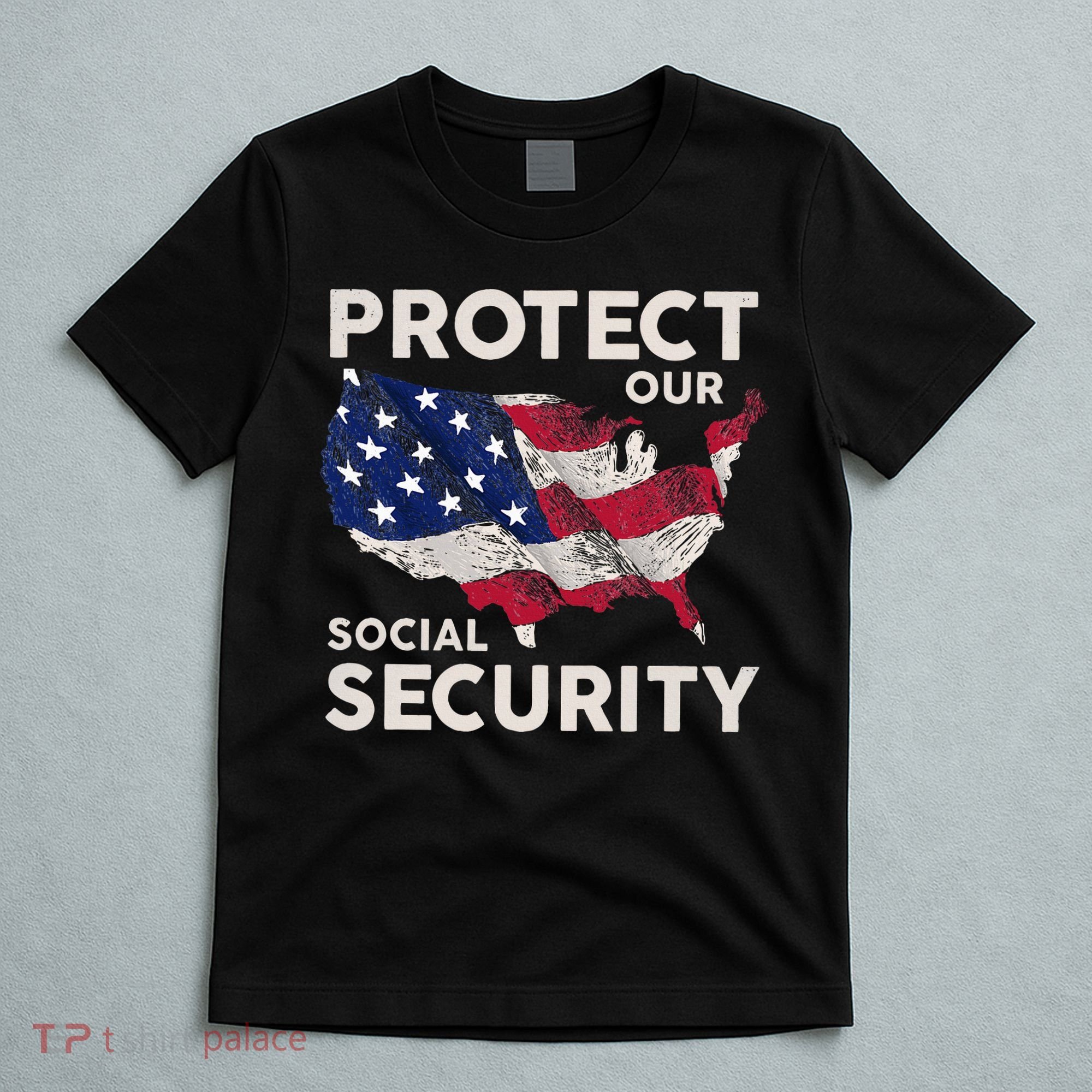 Protect Our Social Security T-Shirt