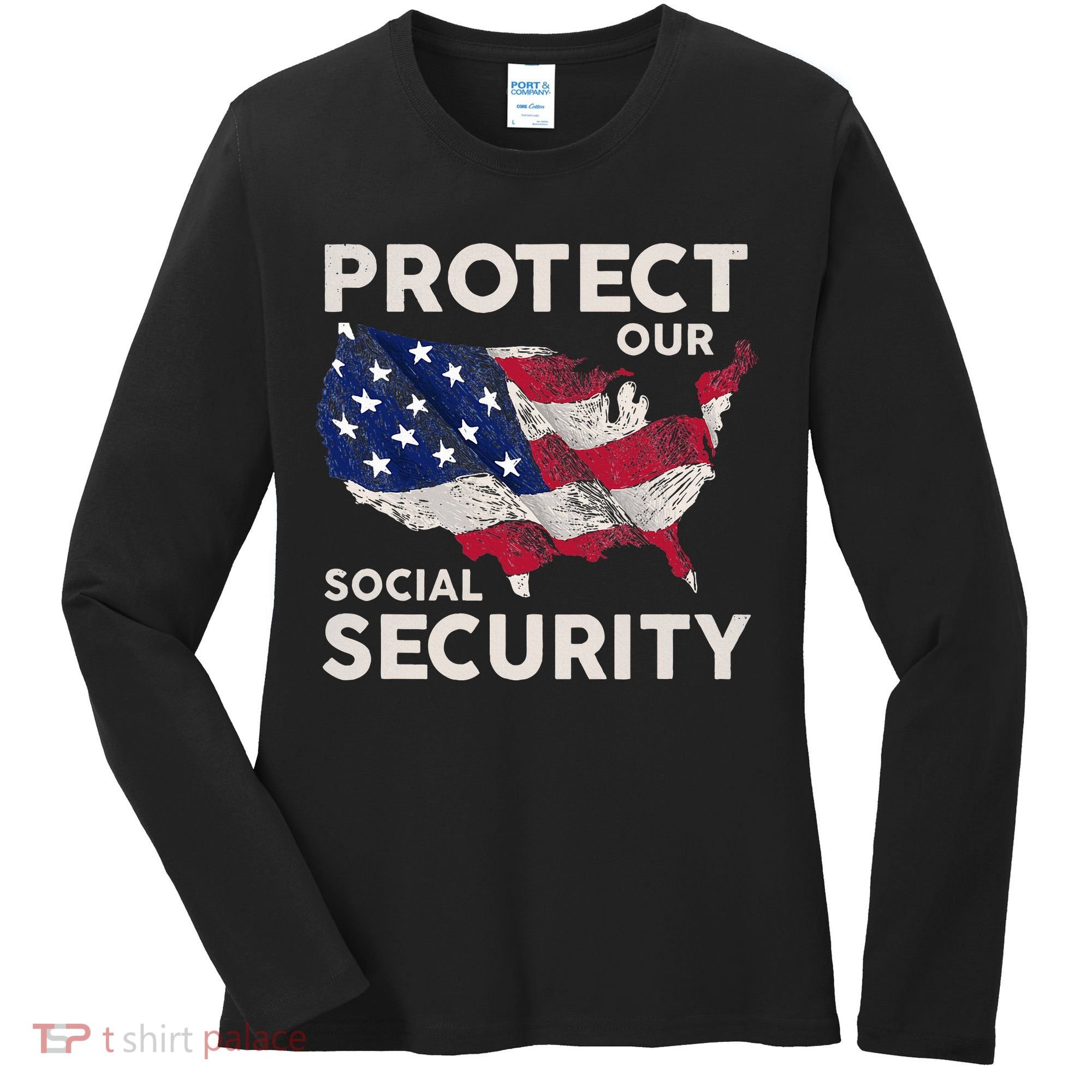 Protect Our Social Security Women's Long Sleeve Shirt