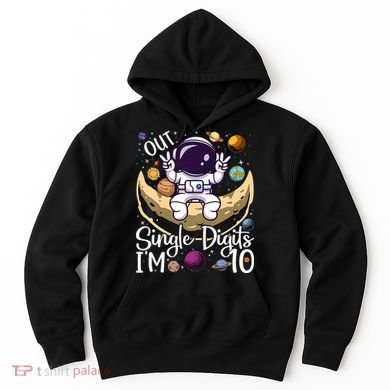 Peace Out Single Digits I'm 10 Years Old Birthday Astronaut Hoodie