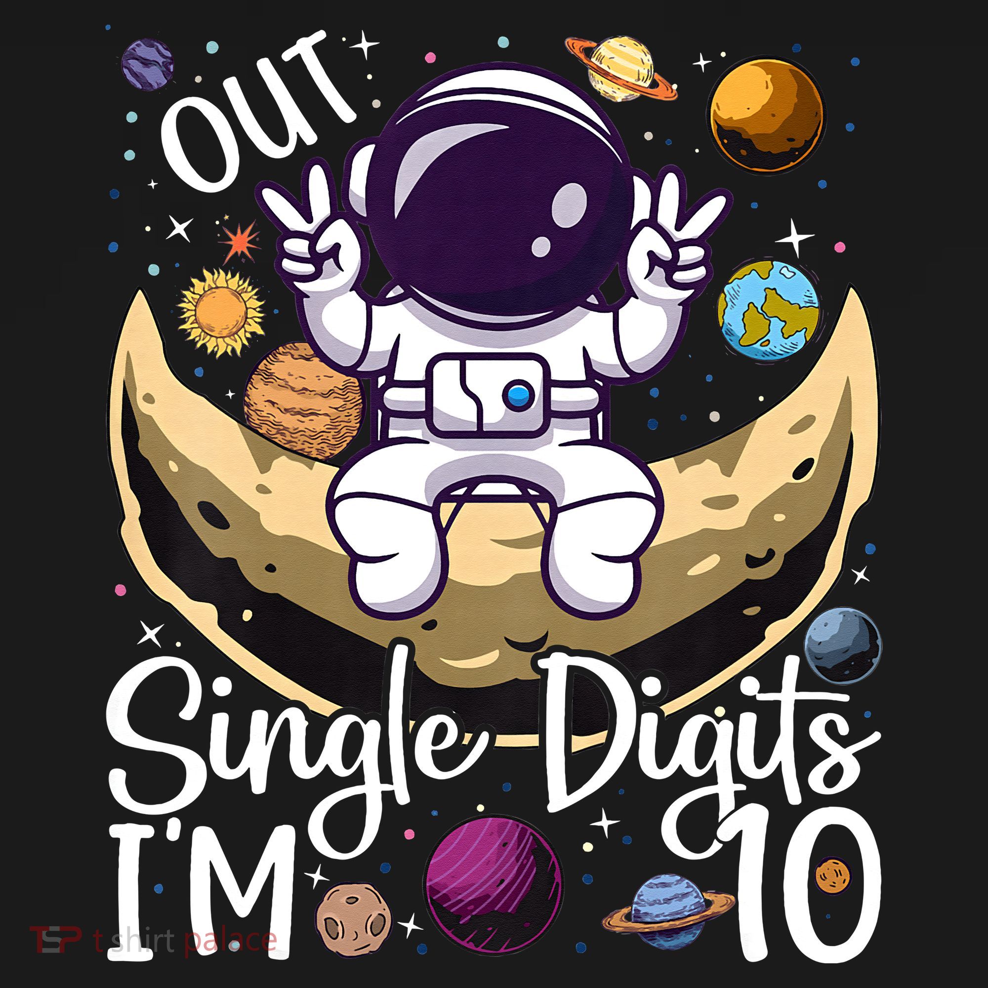 Peace Out Single Digits I'm 10 Years Old Birthday Astronaut Long Sleeve Shirt
