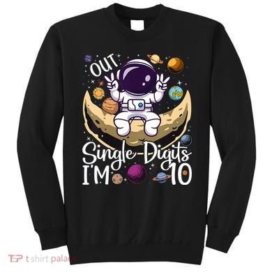 Peace Out Single Digits I'm 10 Years Old Birthday Astronaut Sweatshirt