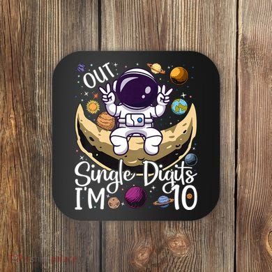 Peace Out Single Digits I'm 10 Years Old Birthday Astronaut Coaster
