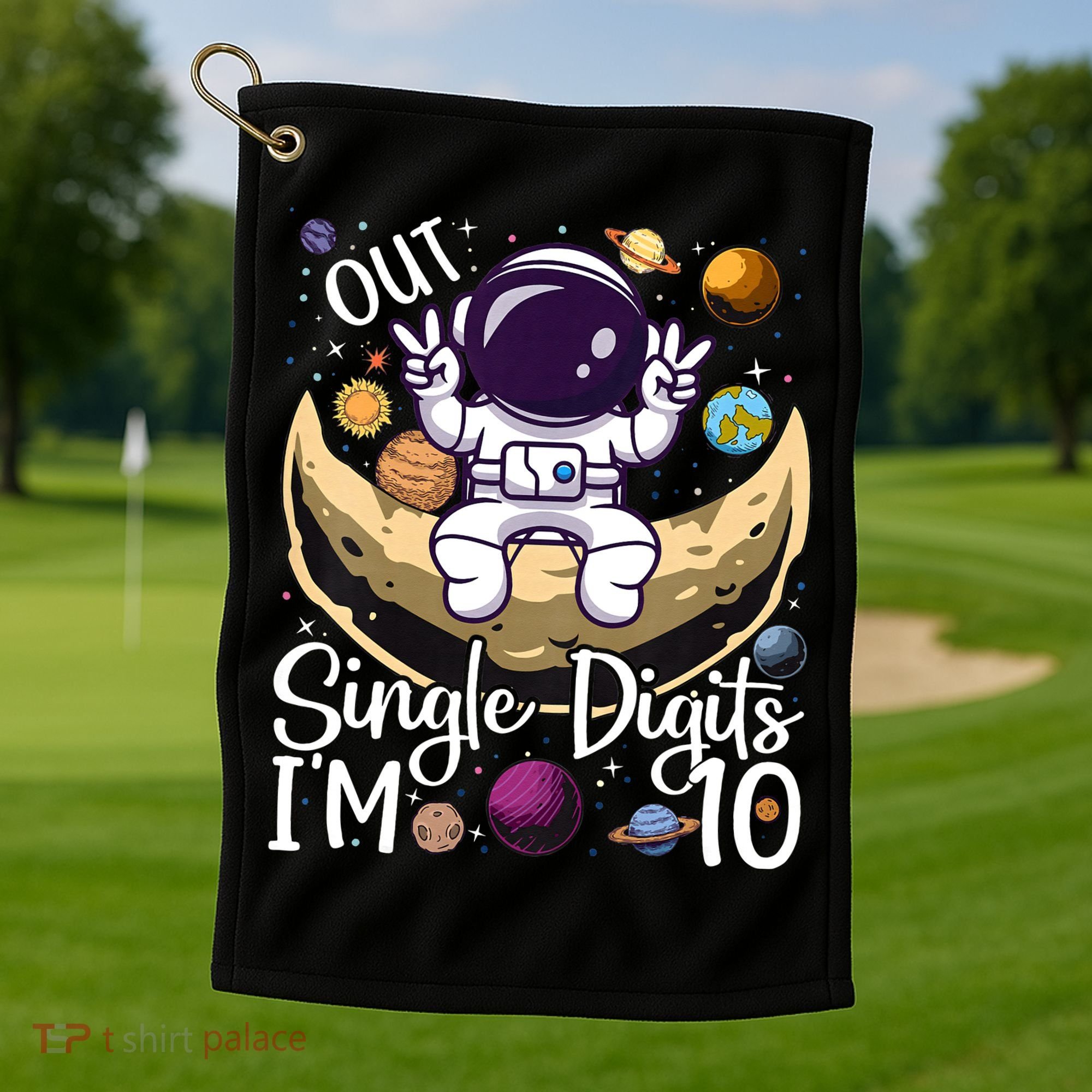 Peace Out Single Digits I'm 10 Years Old Birthday Astronaut Golf Towel