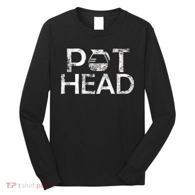Pot Head Long Sleeve Shirt