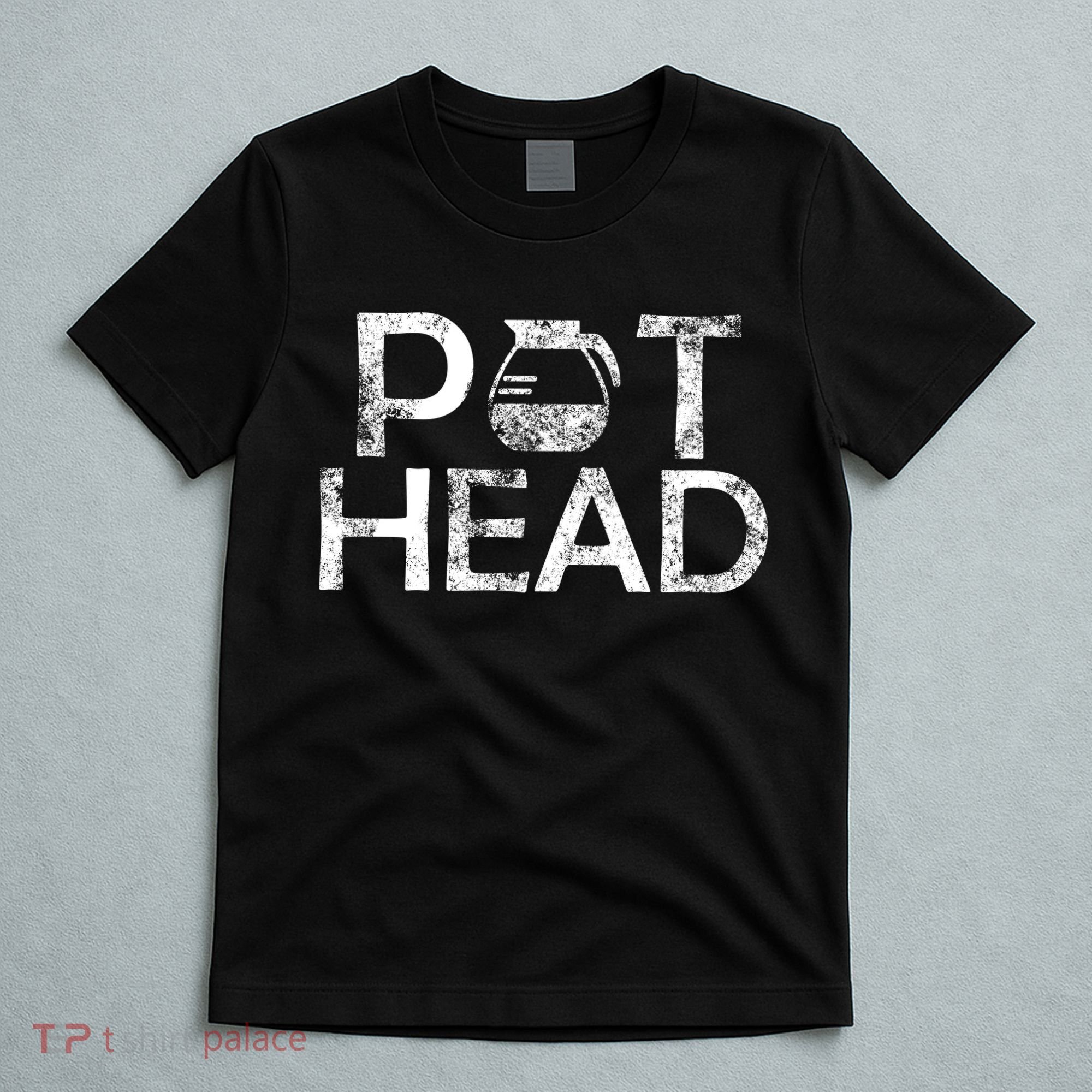 Pot Head T-Shirt