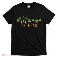 Pot Head For Plant lovers T-Shirt thumb 0