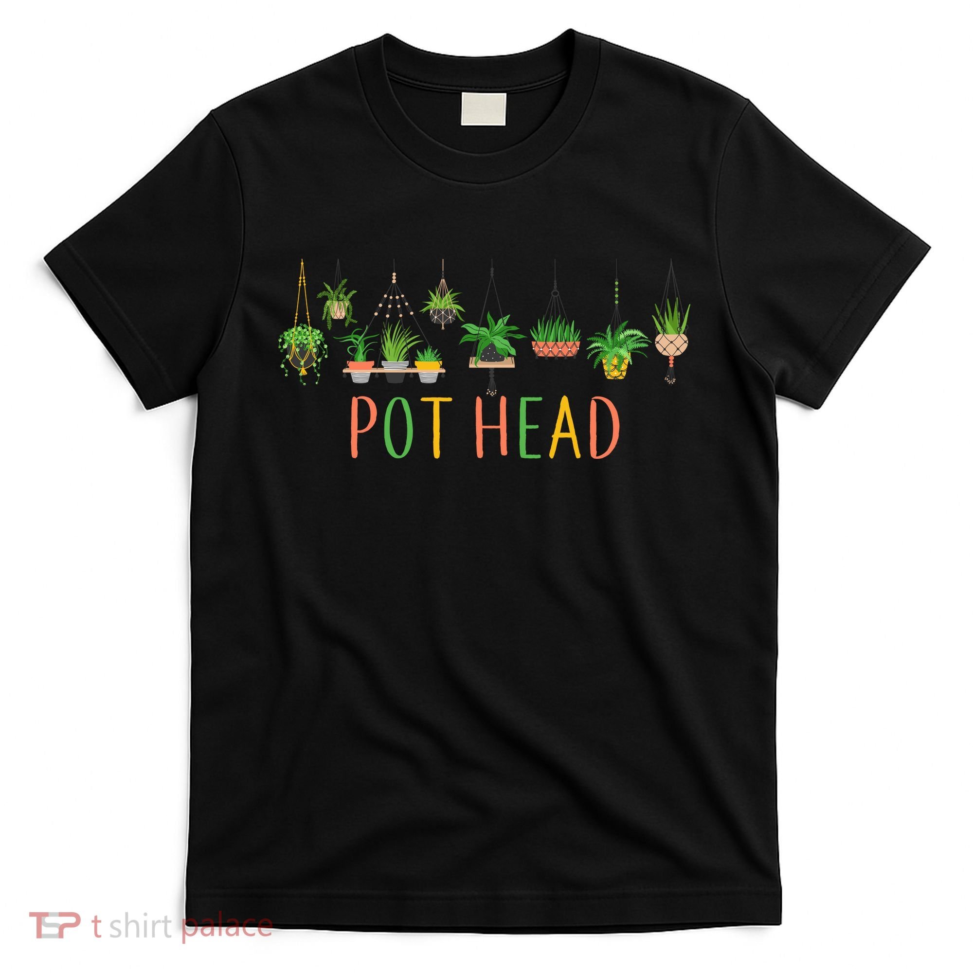 Pot Head For Plant lovers T-Shirt