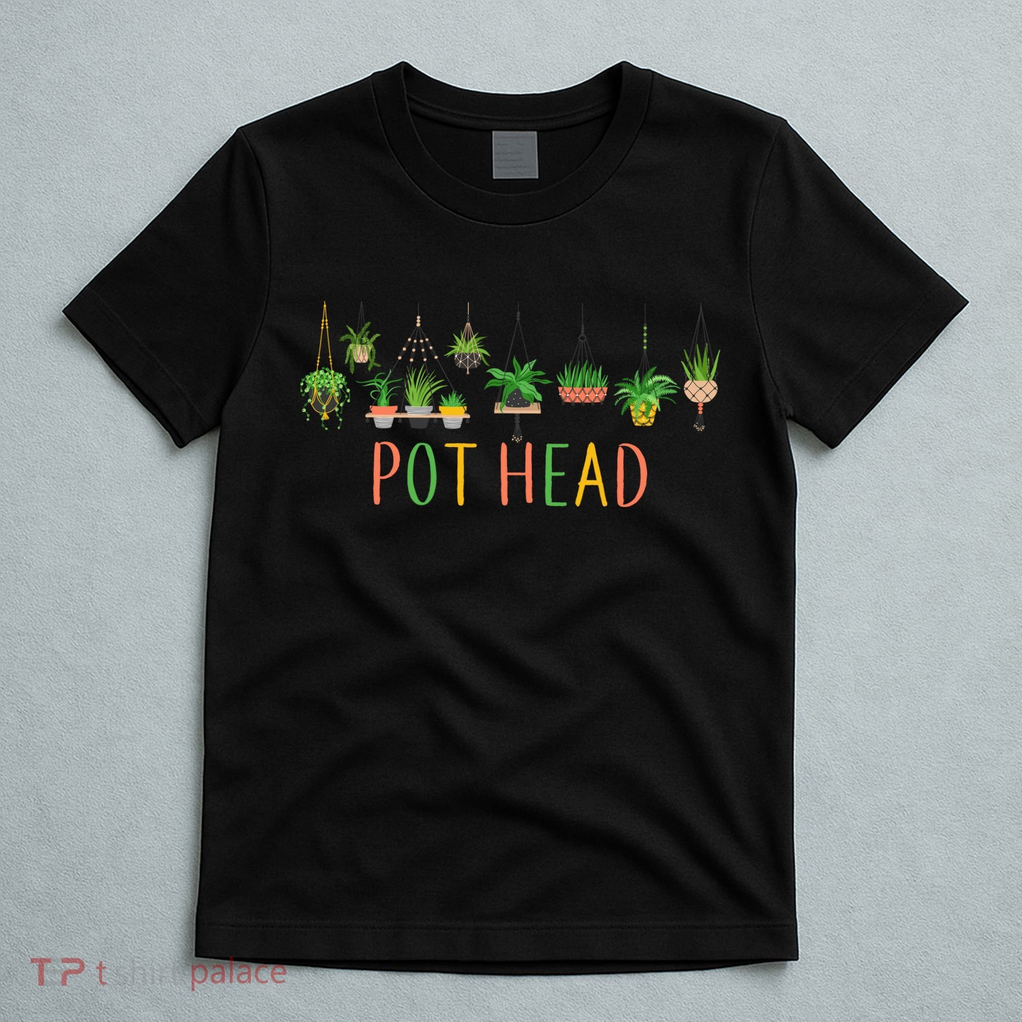 Pot Head For Plant lovers T-Shirt