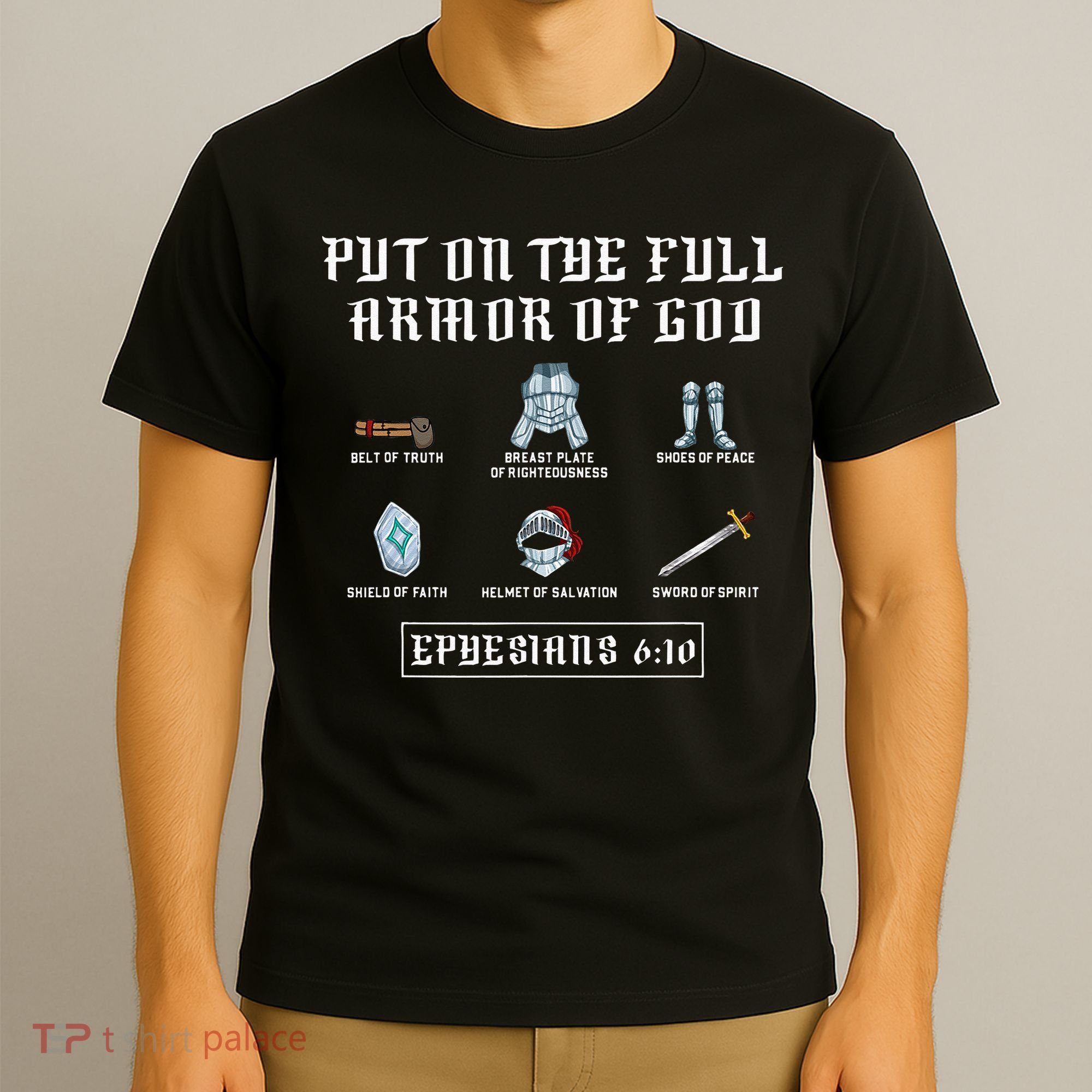 Put On The Full Armor Of God Funny Saying Christian T-Shirt