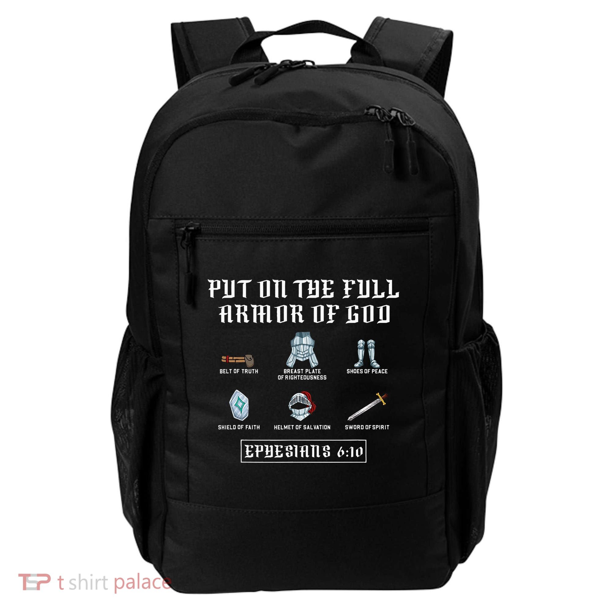 Put On The Full Armor Of God Funny Saying Christian Backpack