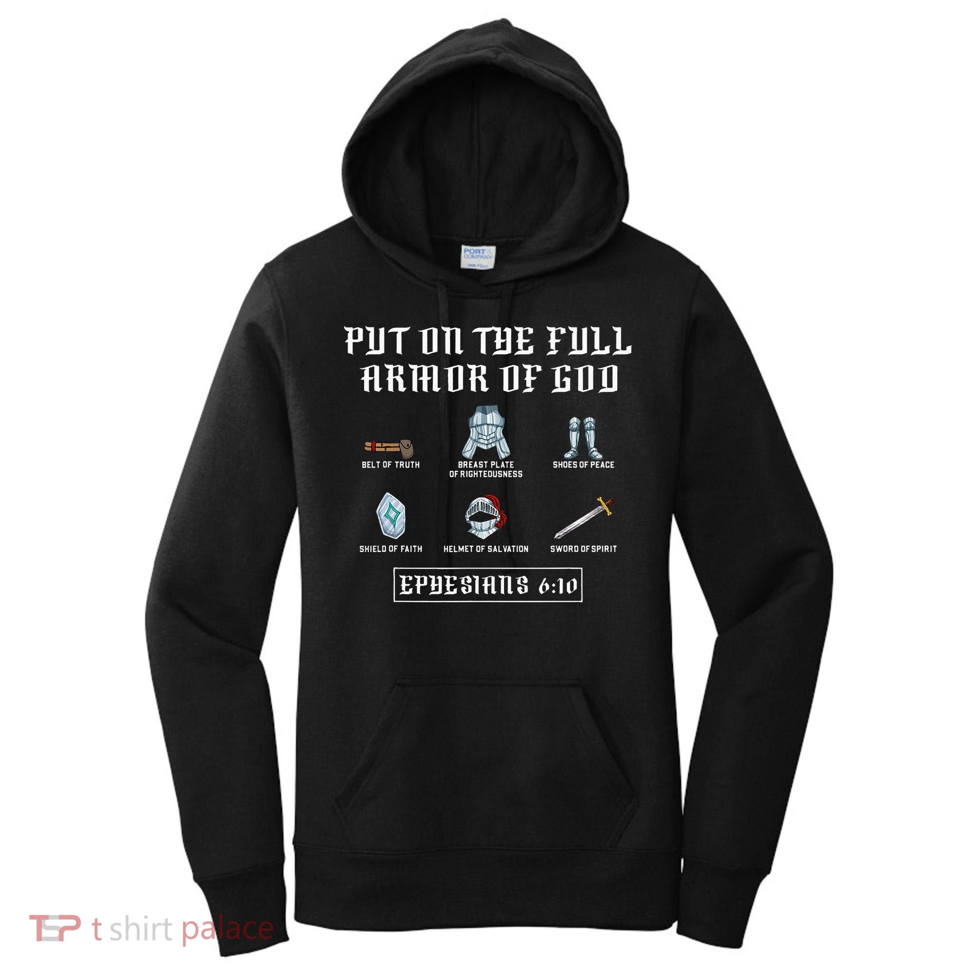 Put On The Full Armor Of God Funny Saying Christian Women's Hoodie