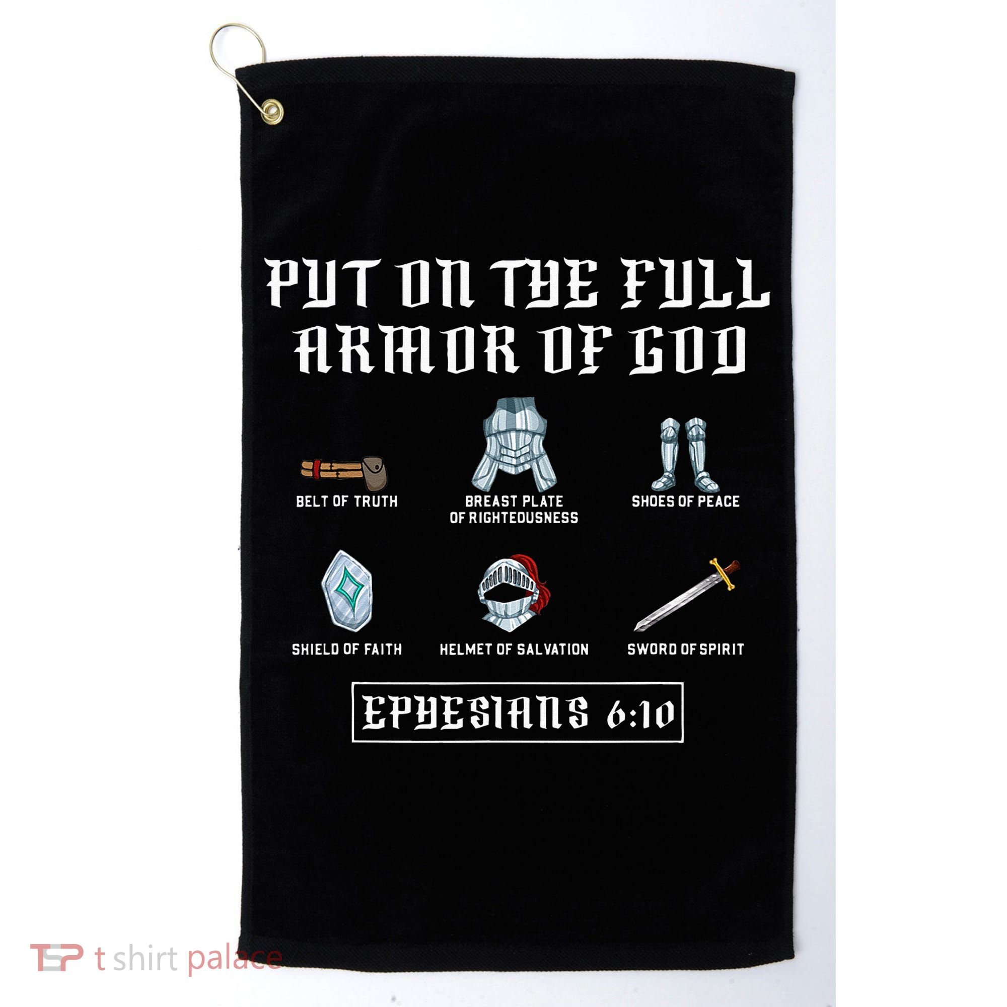 Put On The Full Armor Of God Funny Saying Christian Golf Towel
