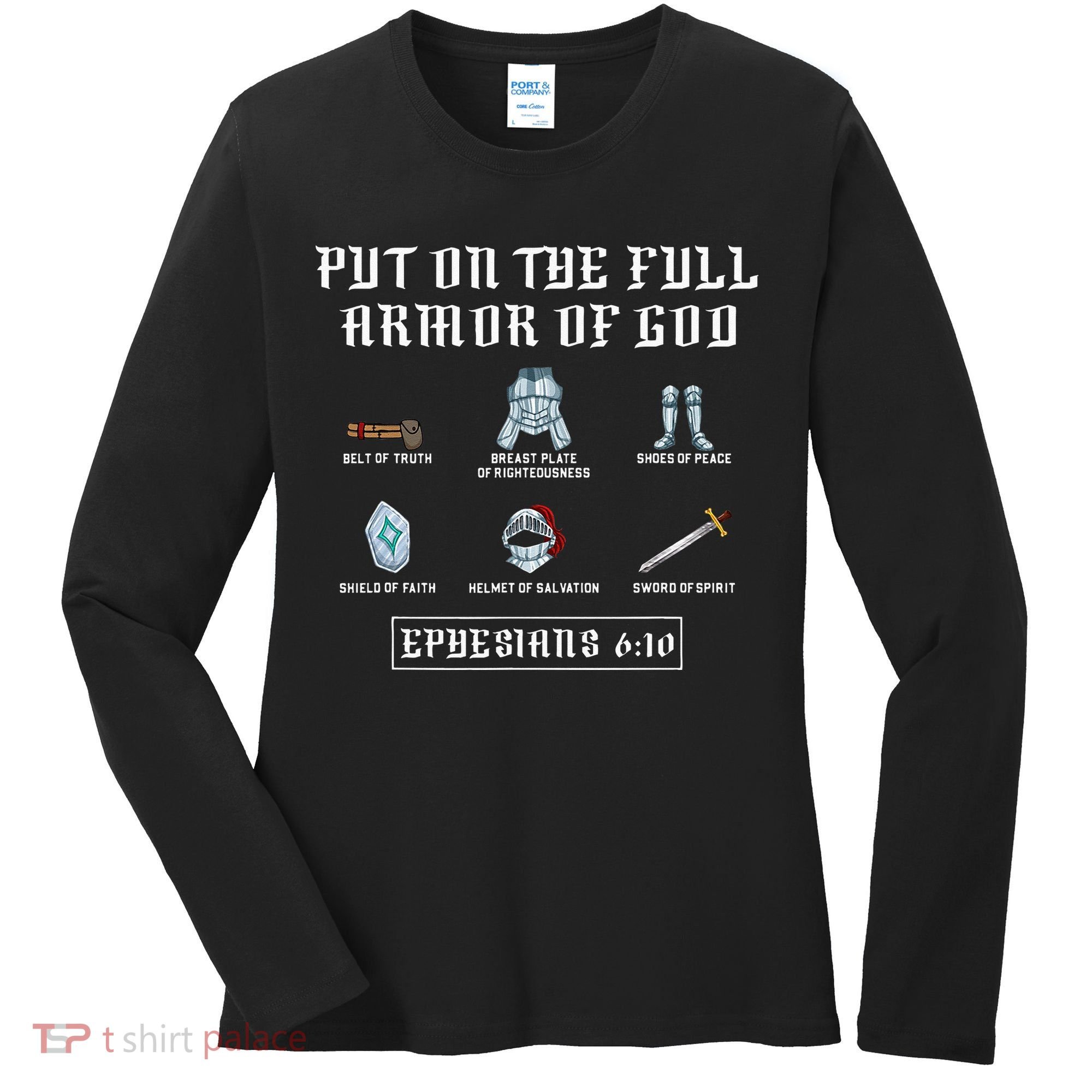 Put On The Full Armor Of God Funny Saying Christian Women's Long Sleeve Shirt