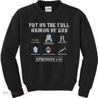 Put On The Full Armor Of God Funny Saying Christian Kids Sweatshirt thumb 0