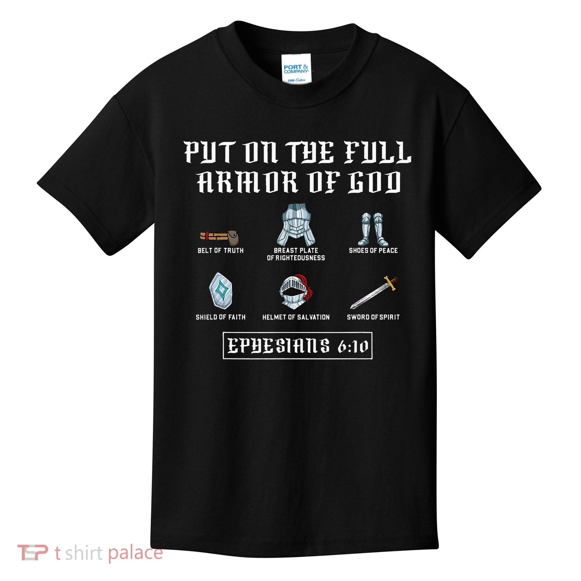 Put On The Full Armor Of God Funny Saying Christian Kids T-Shirt