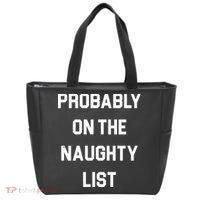 Probably On The Naughty List Funny Christmas Tote Bag thumb 0
