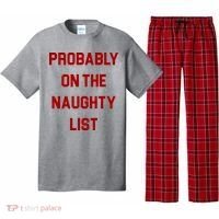 Probably On The Naughty List Funny Christmas Pajama Set thumb 0