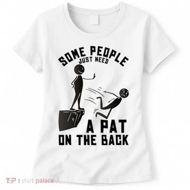 Pat On The Back Funny Adult Sarcastic Design Women's T-Shirt