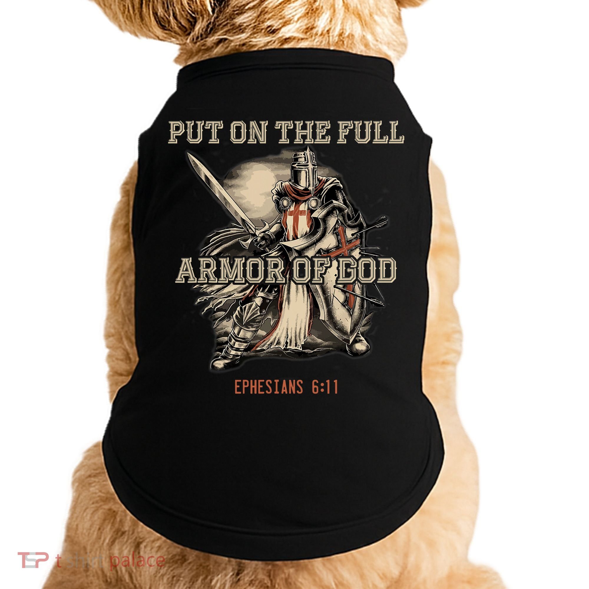 Put On The Full Armor Of God Christian Religious Quote Doggie Tank