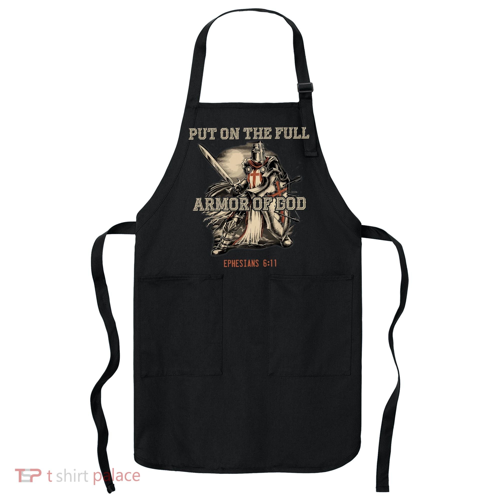 Put On The Full Armor Of God Christian Religious Quote Apron