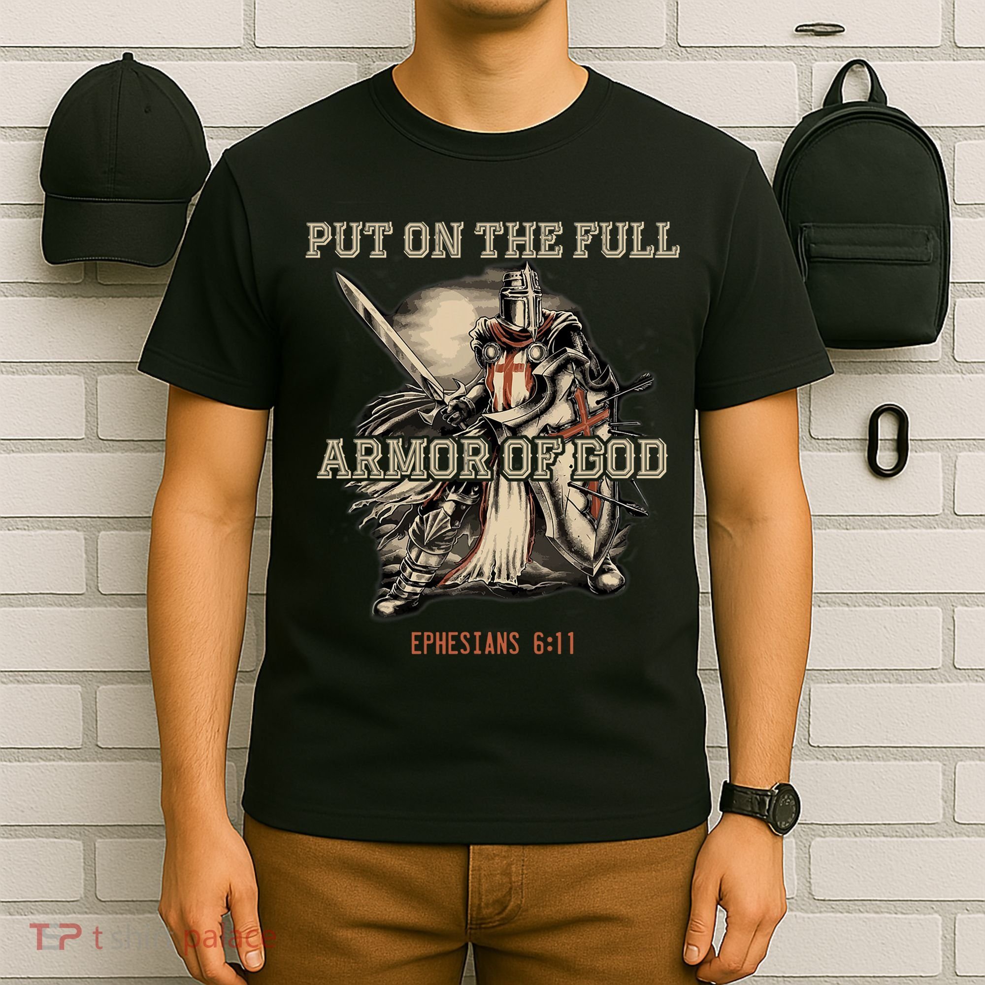 Put On The Full Armor Of God Christian Religious Quote T-Shirt