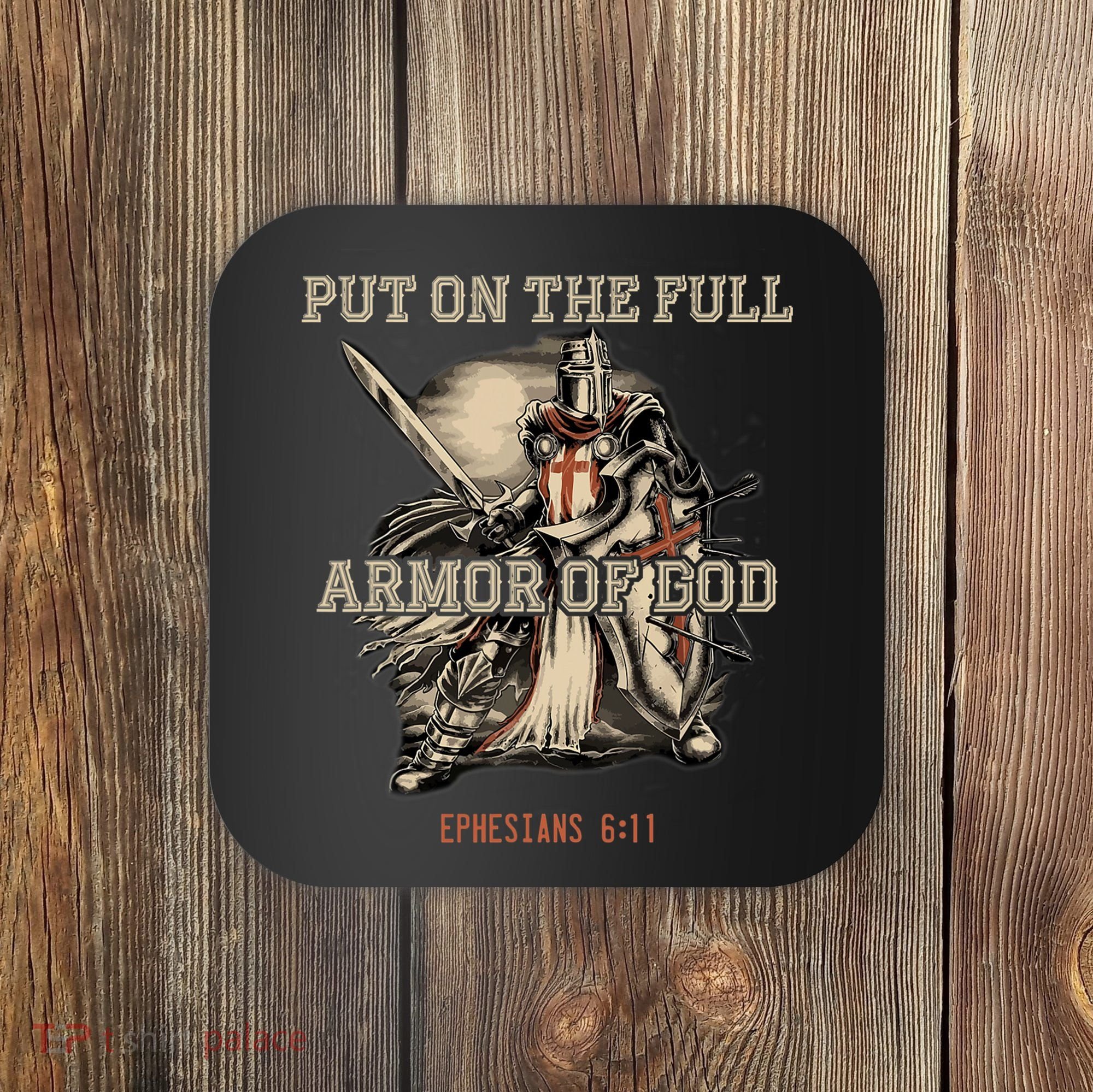 Put On The Full Armor Of God Christian Religious Quote Coaster