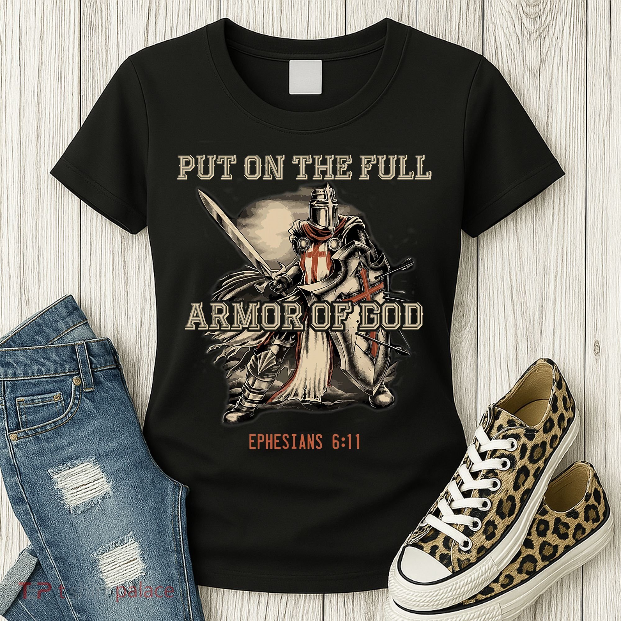 Put On The Full Armor Of God Christian Religious Quote Women's T-Shirt
