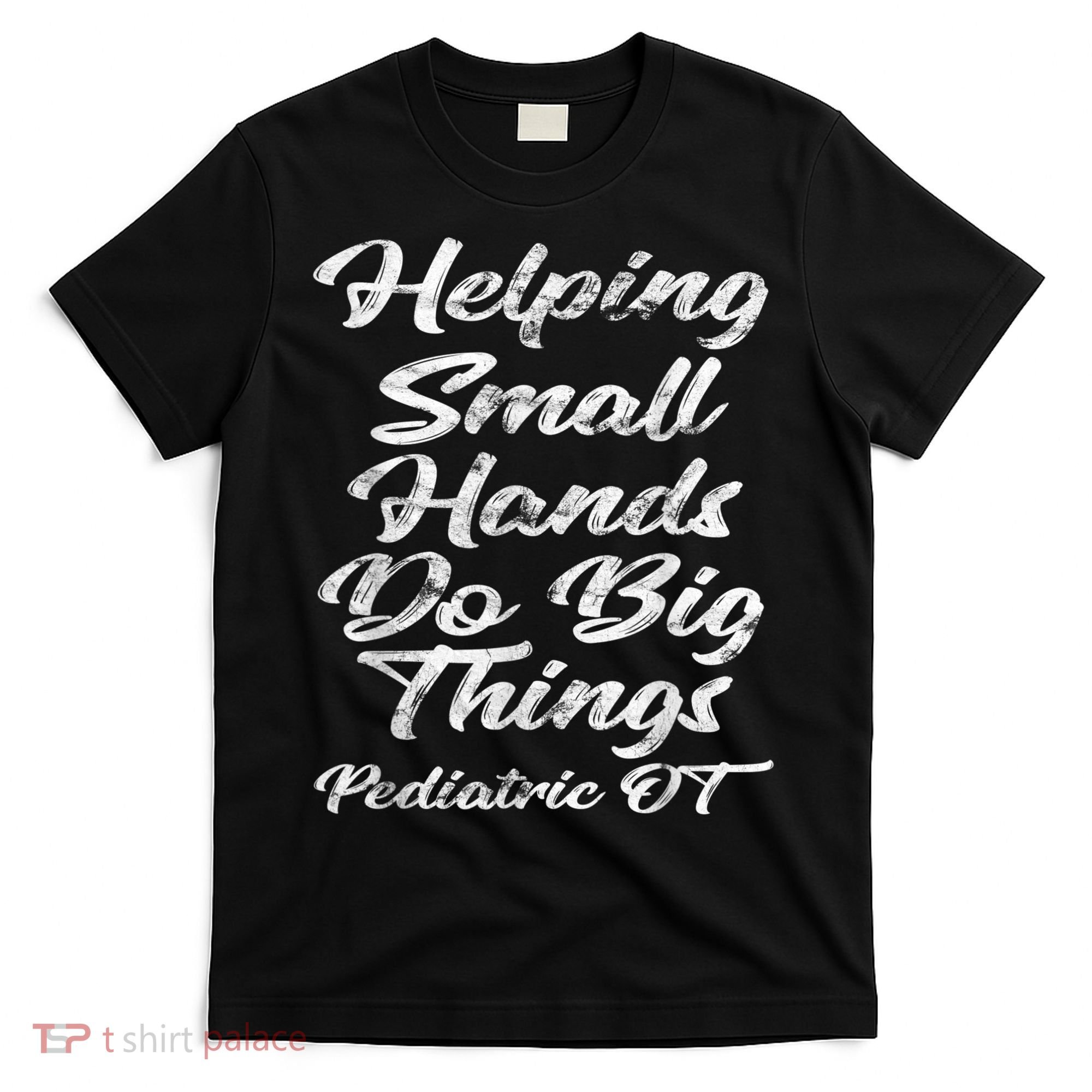 Pediatric Occupational Therapy OT T-Shirt