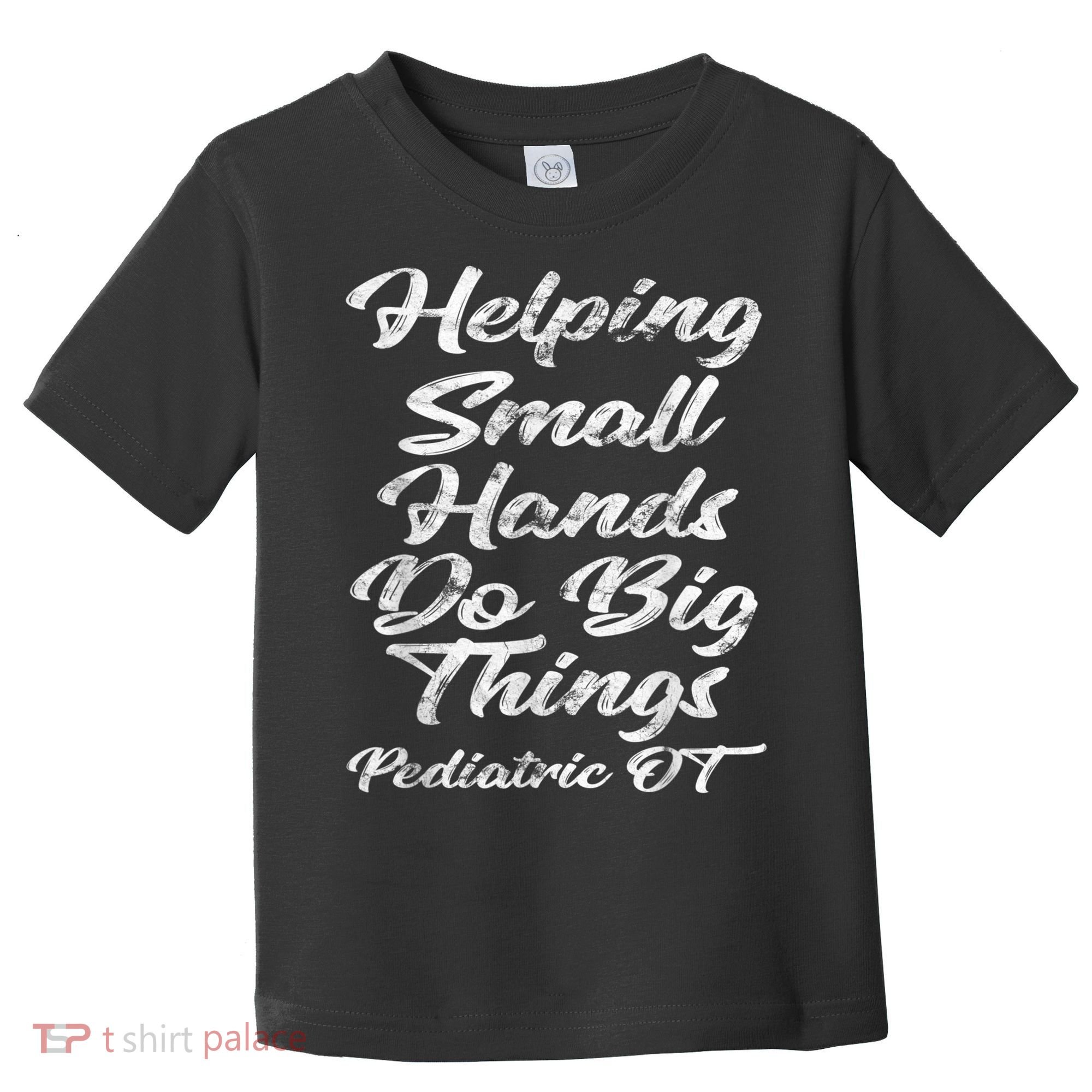 Pediatric Occupational Therapy OT Toddler T-Shirt