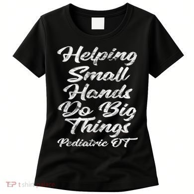 Pediatric Occupational Therapy OT Women's T-Shirt
