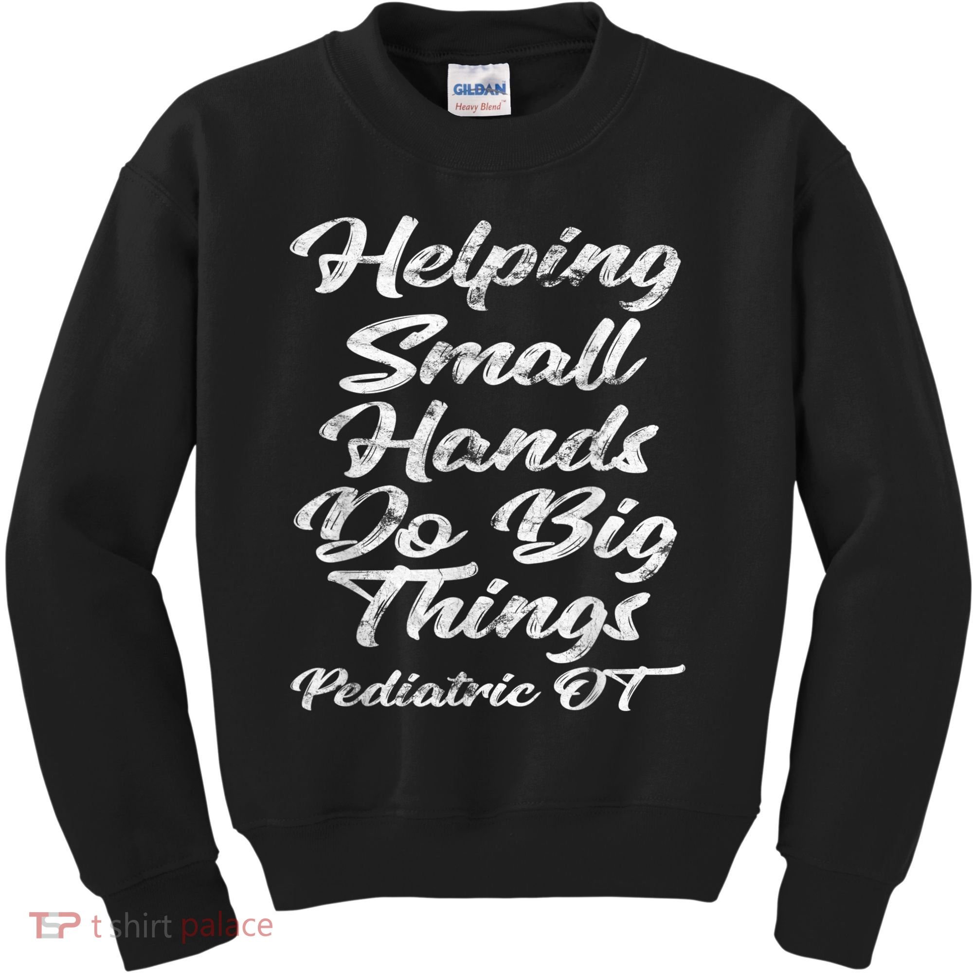 Pediatric Occupational Therapy OT Kids Sweatshirt