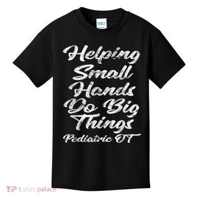 Pediatric Occupational Therapy OT Kids T-Shirt