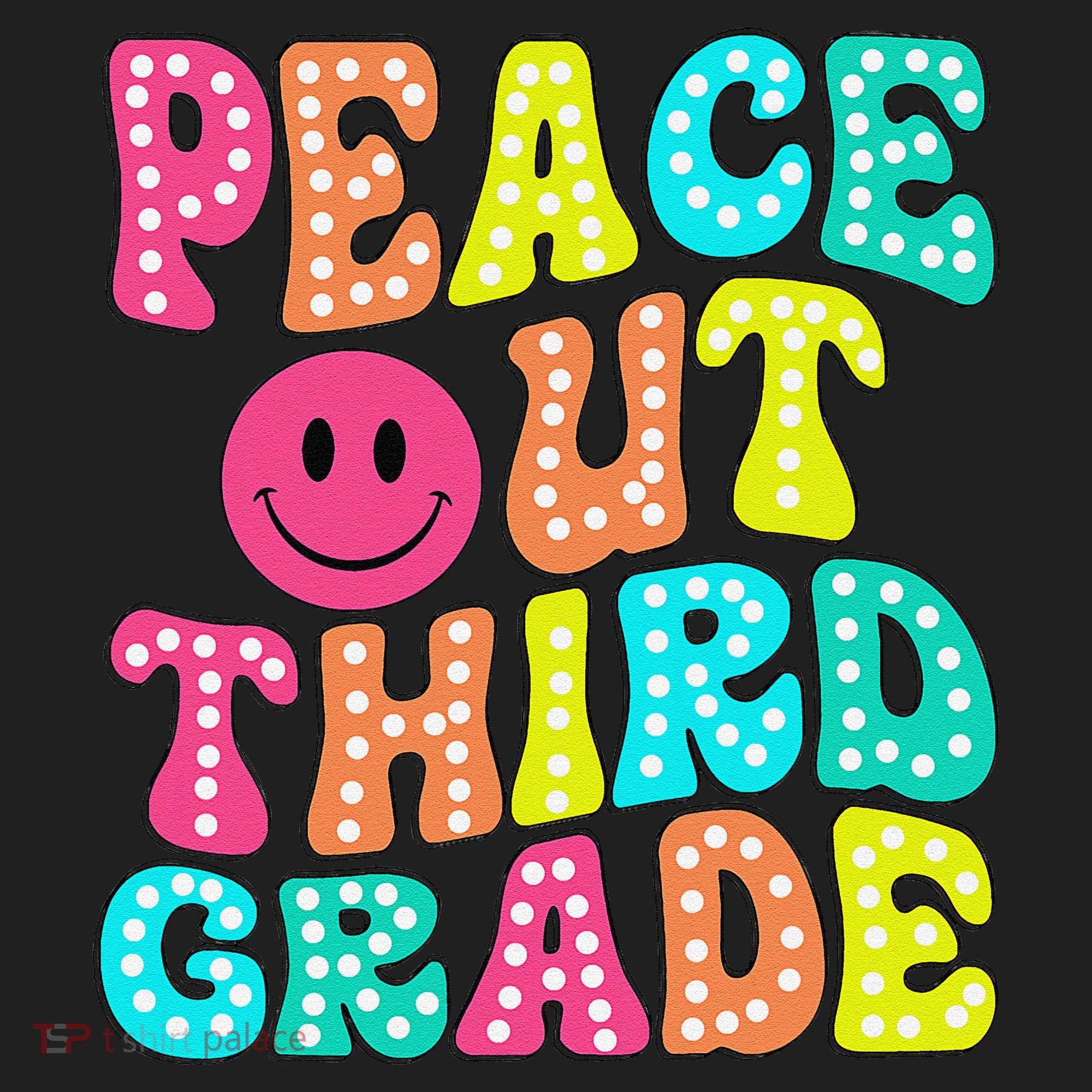 Peace Out Third Grade Last Day Of School 3rd Grade Teacher Women's Sweatshirt