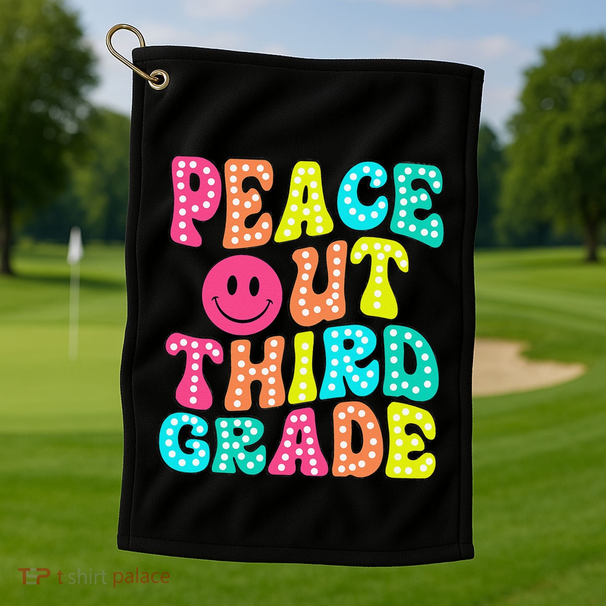 Peace Out Third Grade Last Day Of School 3rd Grade Teacher Golf Towel