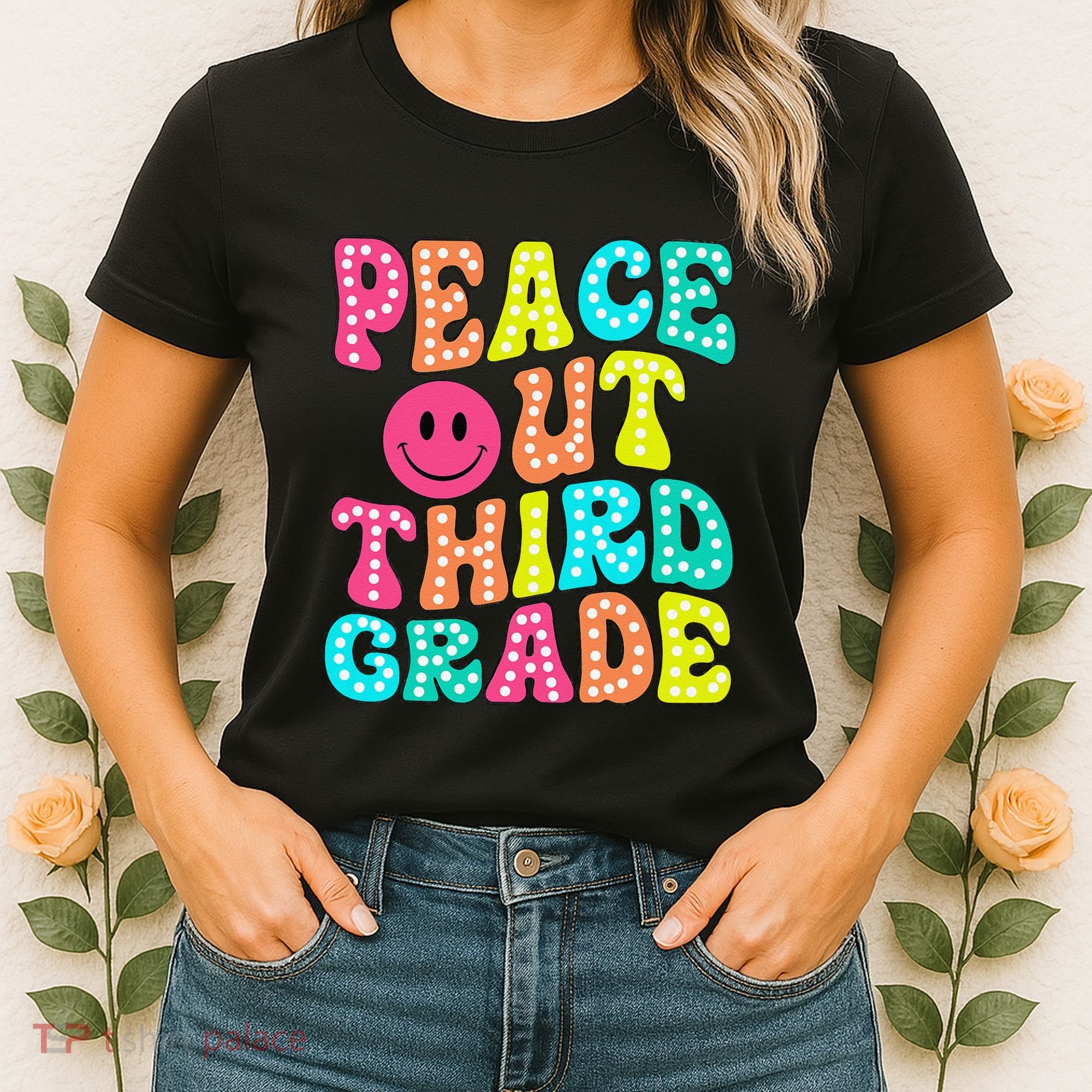Peace Out Third Grade Last Day Of School 3rd Grade Teacher Women's T-Shirt